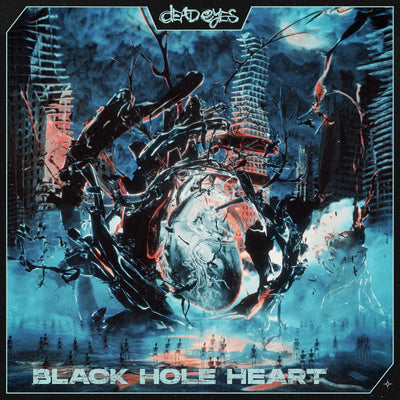Dead Eyes Announce Upcoming Album "Black Hole Heart" with Title Track Release