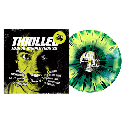 The Thrilled to Be at Warped Tour 25 album cover by Thriller Records features a wide-eyed face, green-yellow splatter vinyl, band listings, and a 1st HALL OF FANDOM sticker—a must-have limited edition for collectors.